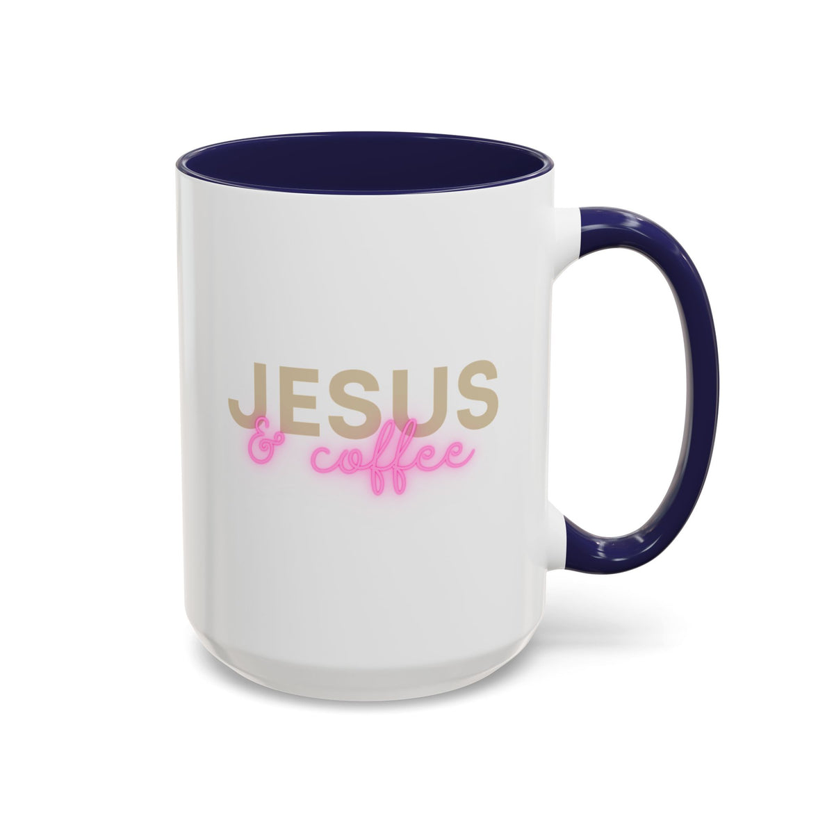 Jesus & Coffee | Accent Mug | Faithful Morning Beverage | 15 oz.