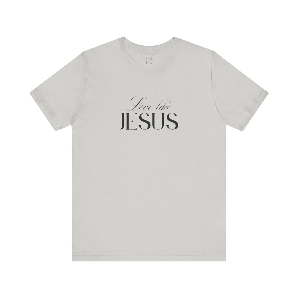 Love Like Jesus Soft Comfy Tee | Christian Shirt.