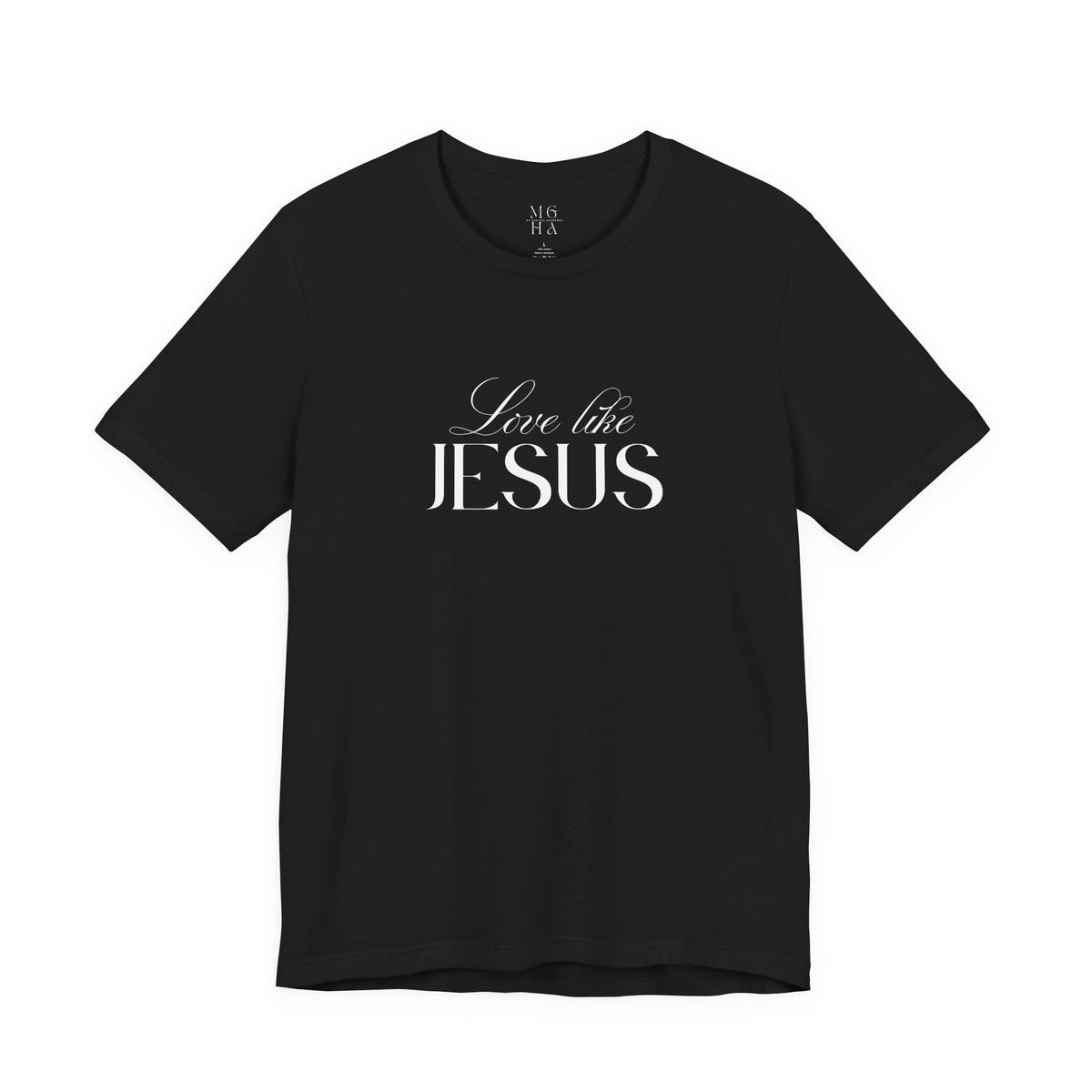 Love Like Jesus Soft Comfy Tee | Christian Shirt.