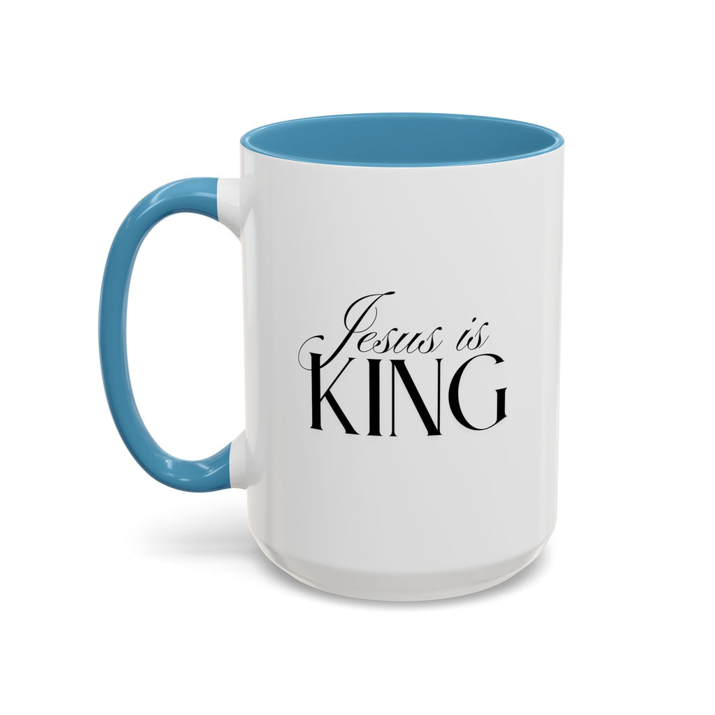 Jesus Is King | Accent Mug | Faithful Morning Beverage, 15 oz.