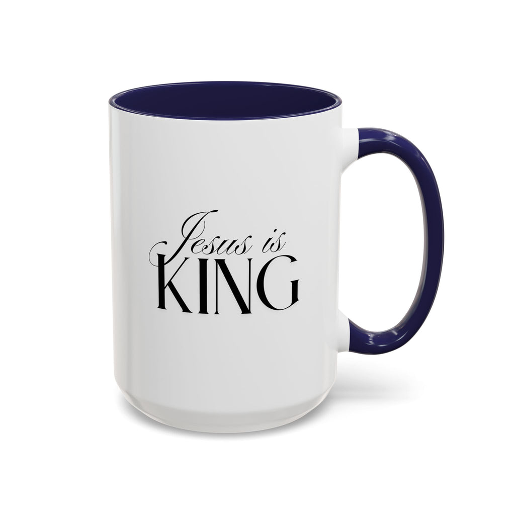Jesus Is King | Accent Mug | Faithful Morning Beverage, 15 oz.