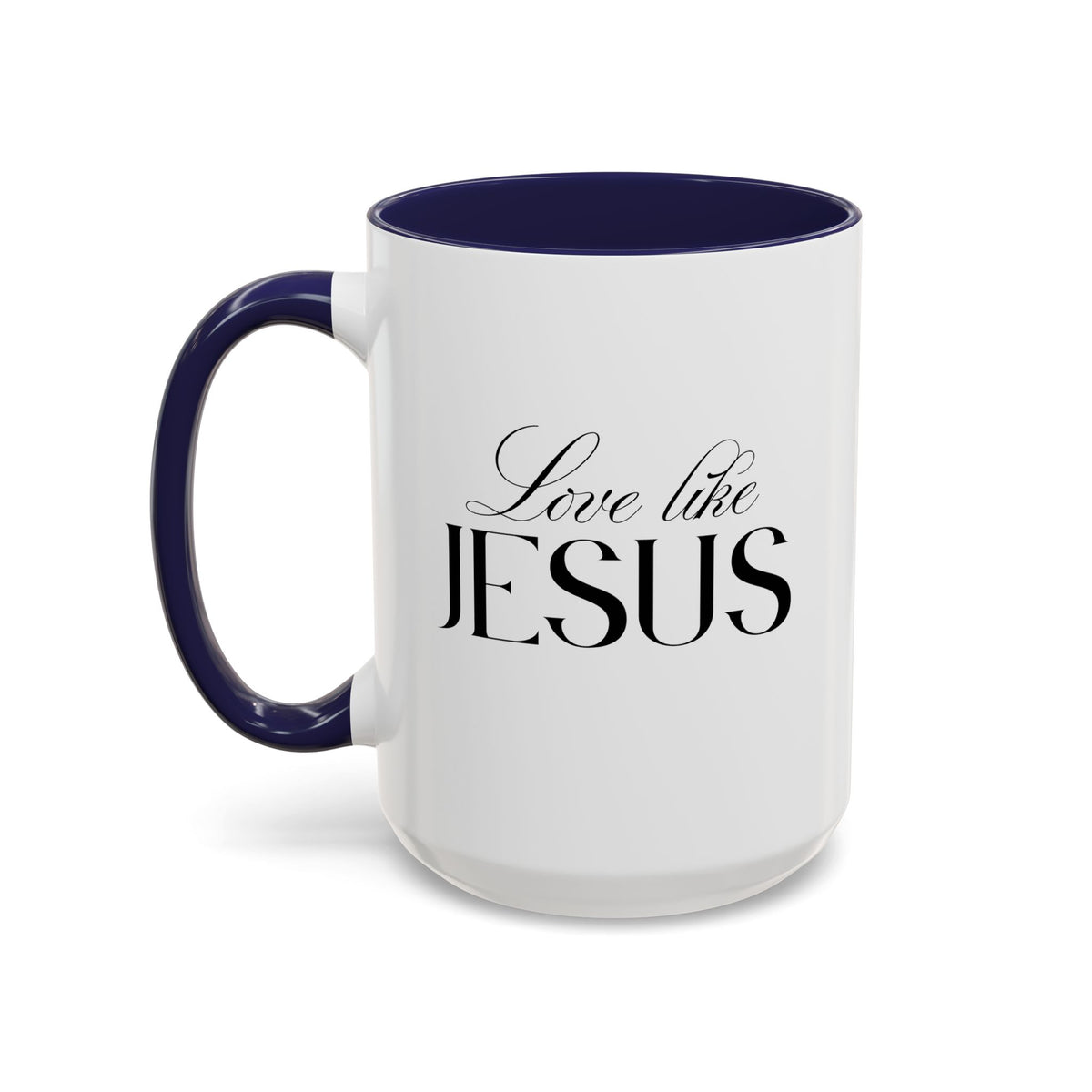 Love Like Jesus | Accent Mug | 15 oz.