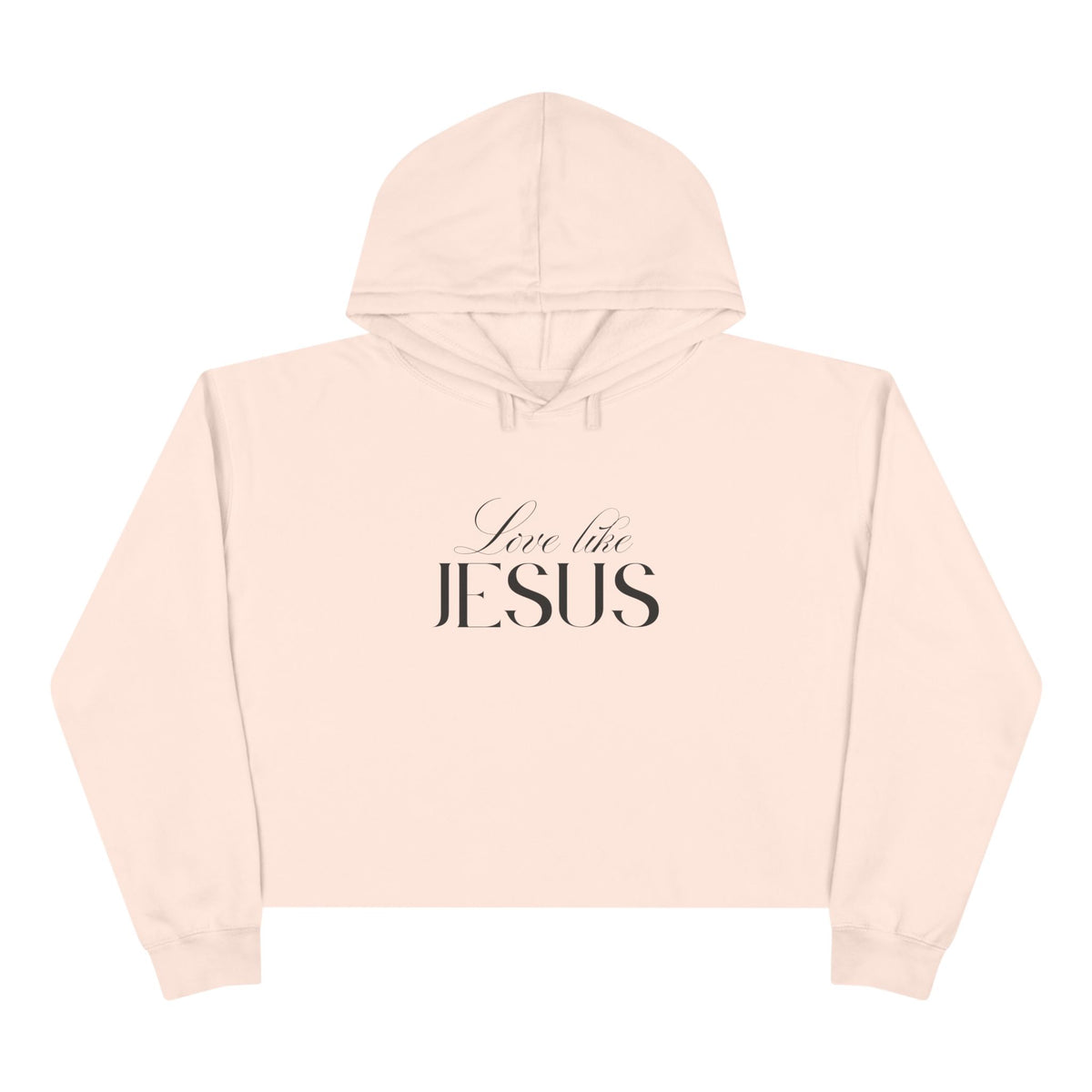 Love Like Jesus Cropped Sweatshirt | Christian Pullover Hoodie.