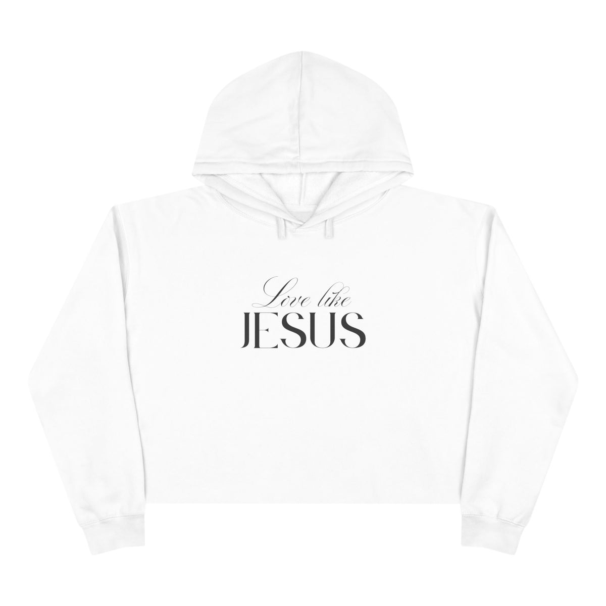 Love Like Jesus Cropped Sweatshirt | Christian Pullover Hoodie.
