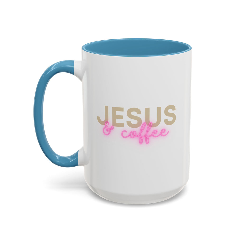 Jesus & Coffee | Accent Mug | Faithful Morning Beverage | 15 oz.