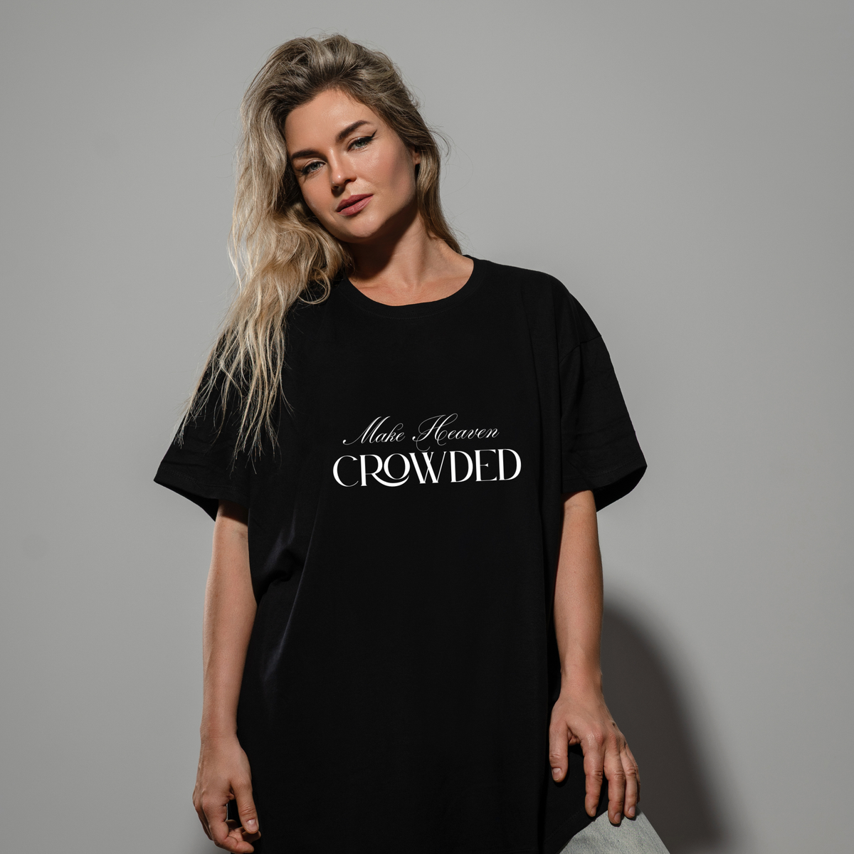 Make Heaven Crowded Oversized Tee | Christian T-Shirt.