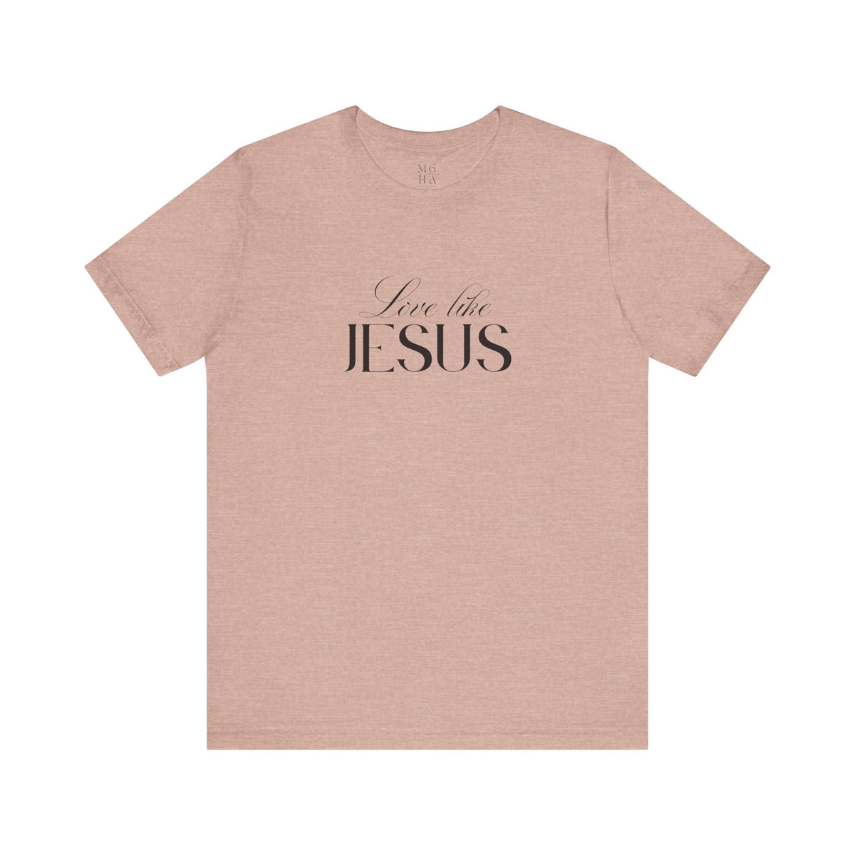 Love Like Jesus Soft Comfy Tee | Christian Shirt.