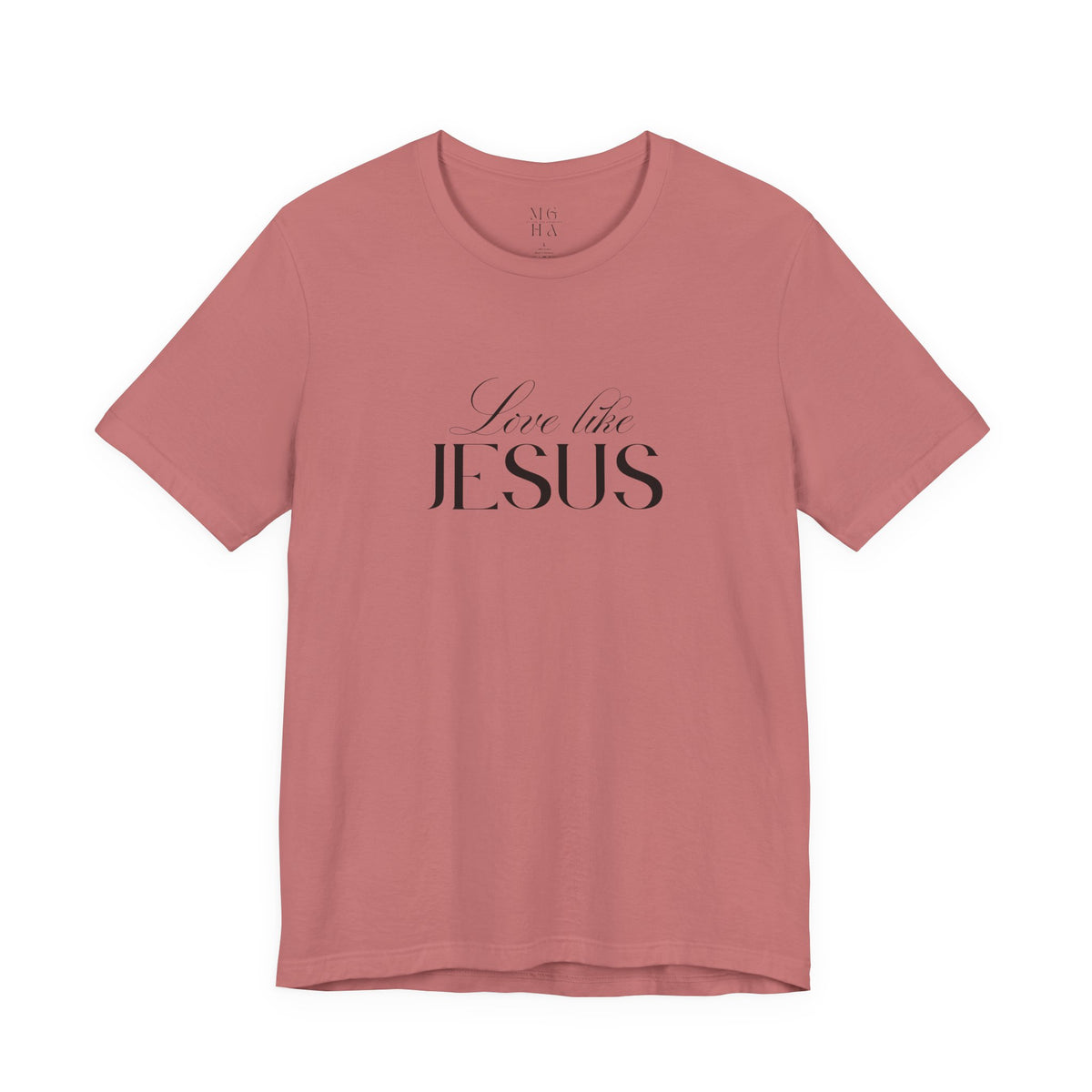 Love Like Jesus Soft Comfy Tee | Christian Shirt.