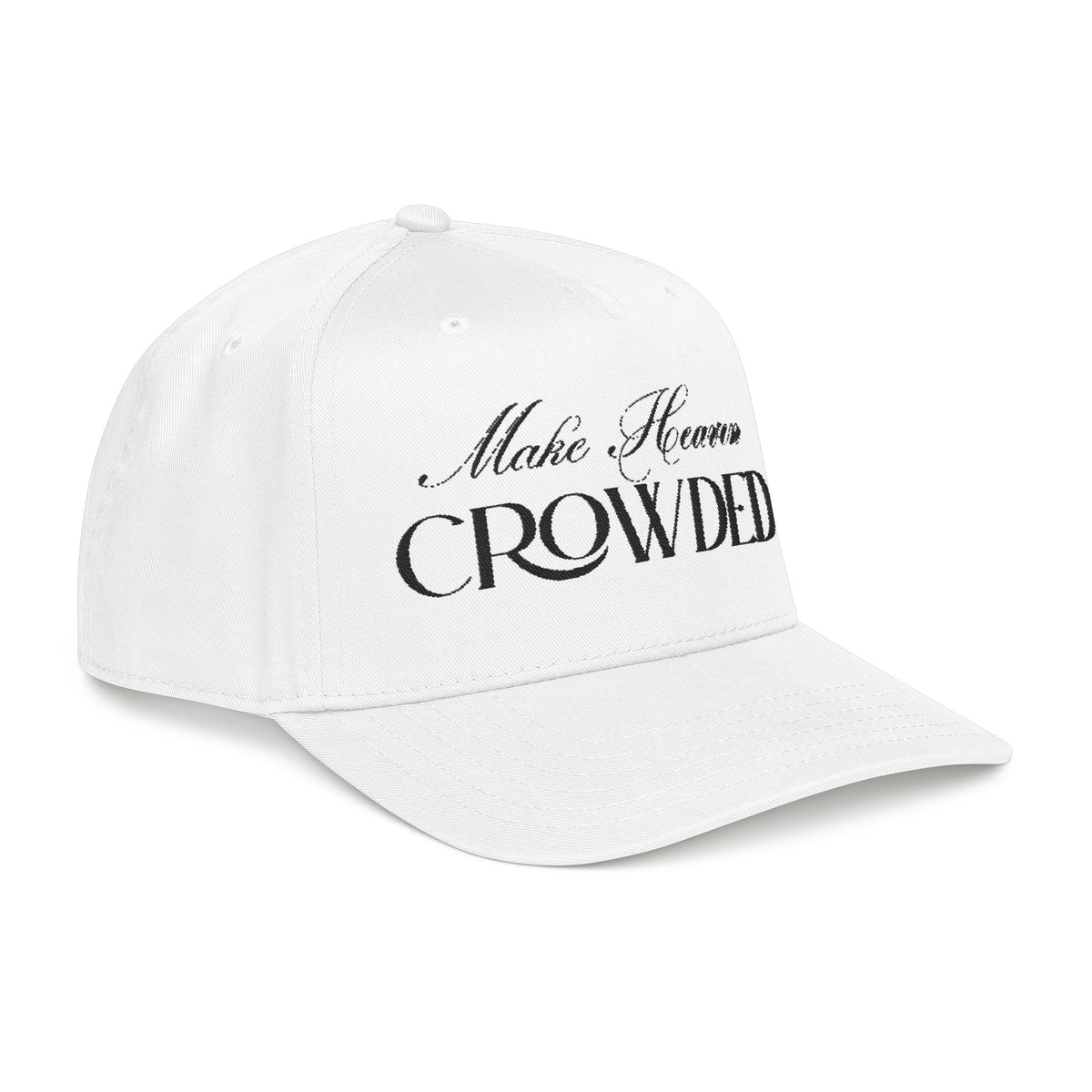 Make Heaven Crowded Hat | Christian Evangelism Cap.