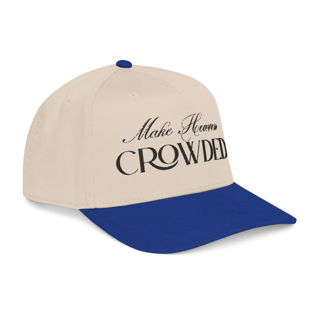 Make Heaven Crowded Hat | Christian Evangelism Cap.