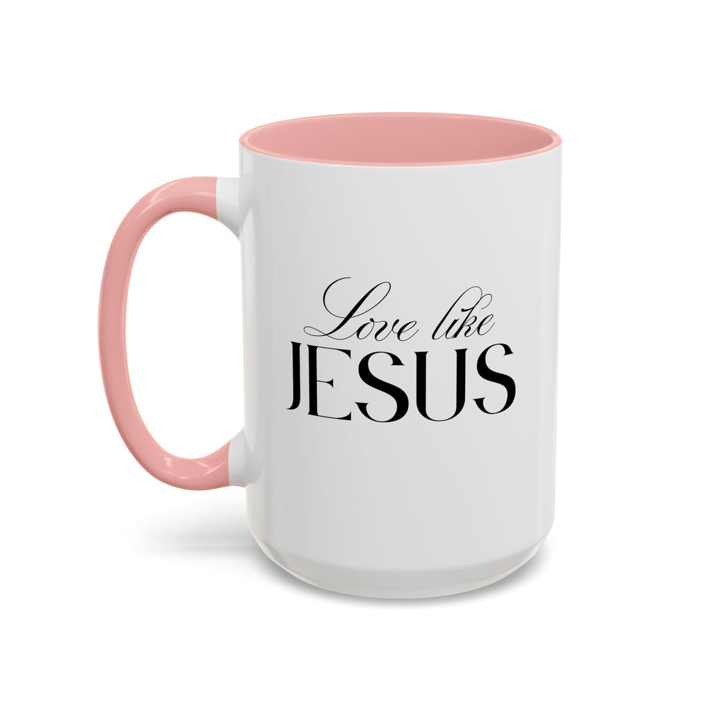 Love Like Jesus | Accent Mug | 15 oz.