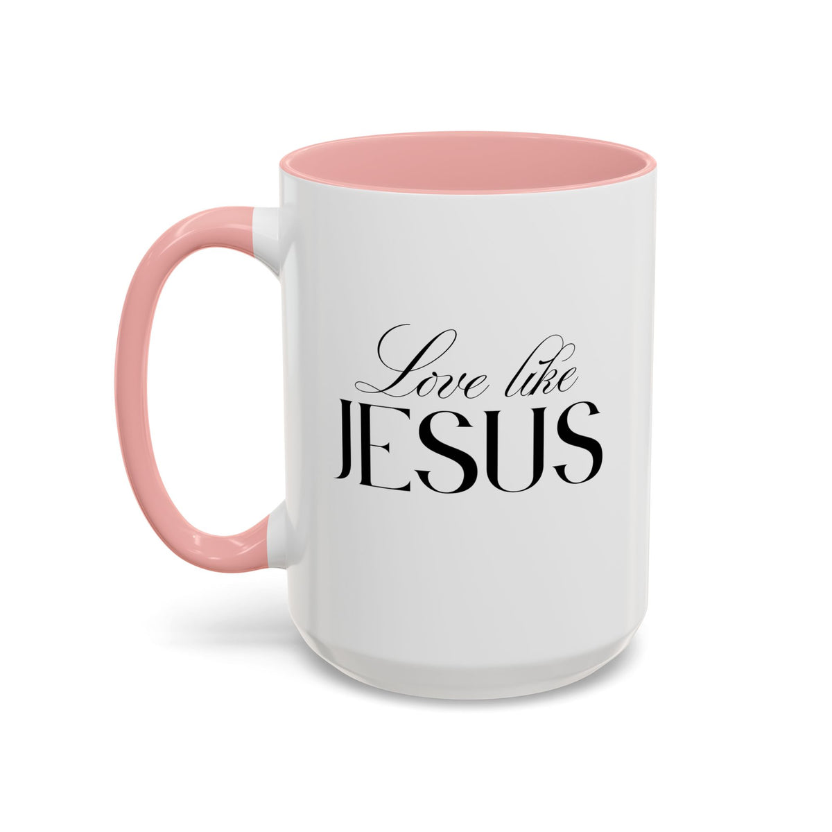 Love Like Jesus | Accent Mug | 15 oz.