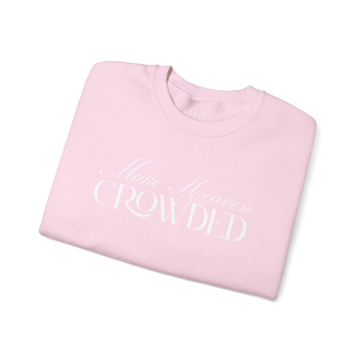 Make Heaven Crowded Script Sweater | Christian Sweater.