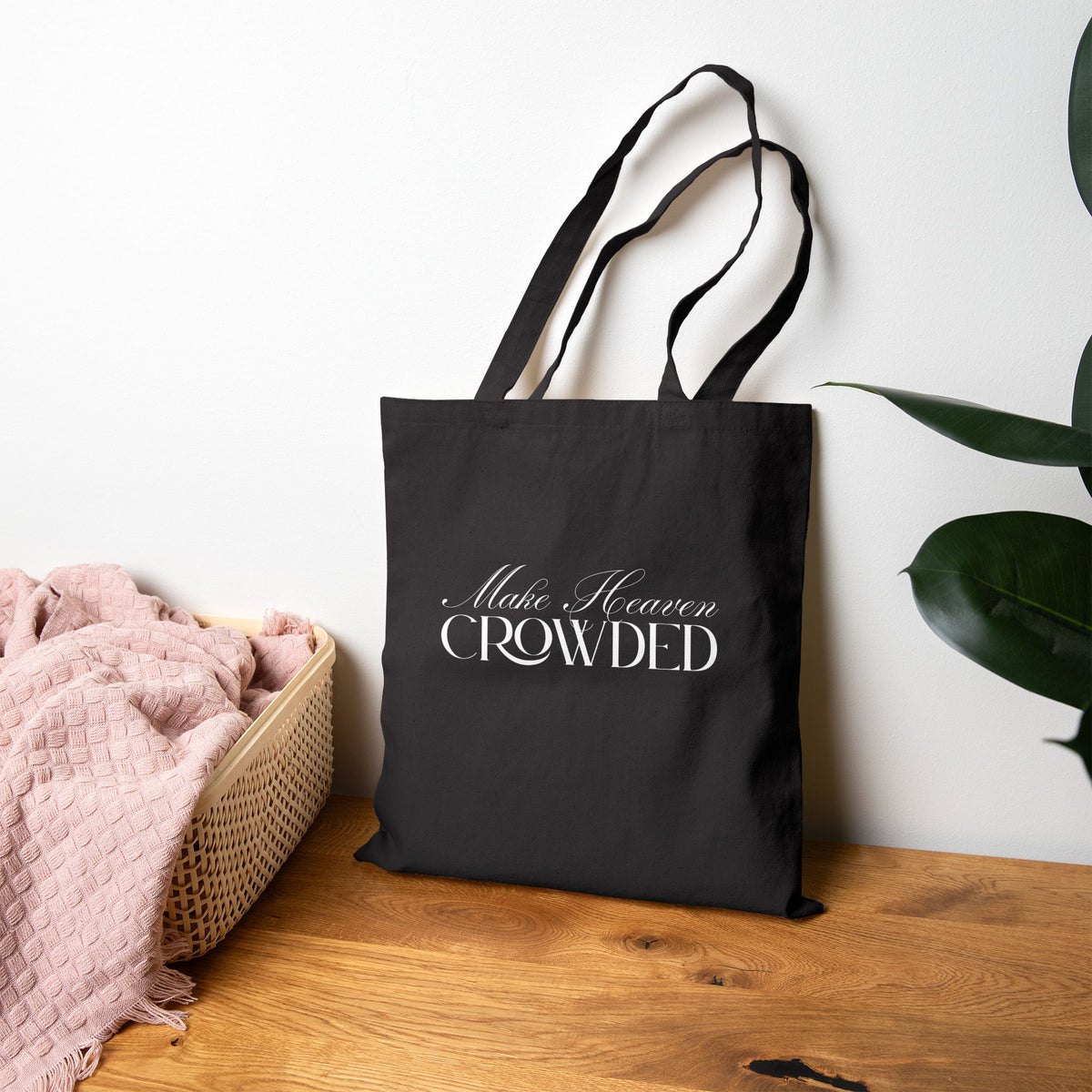 Make Heaven Crowded | Cotton Tote Bag, Script Graphic | Mark 16:15 Verse.