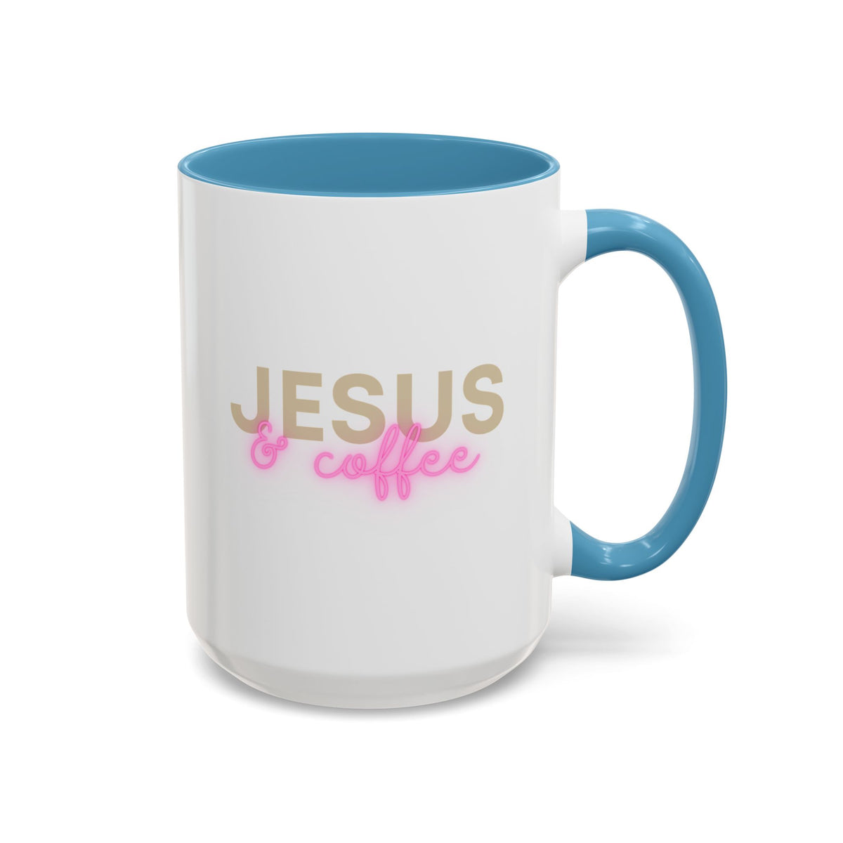 Jesus & Coffee | Accent Mug | Faithful Morning Beverage | 15 oz.