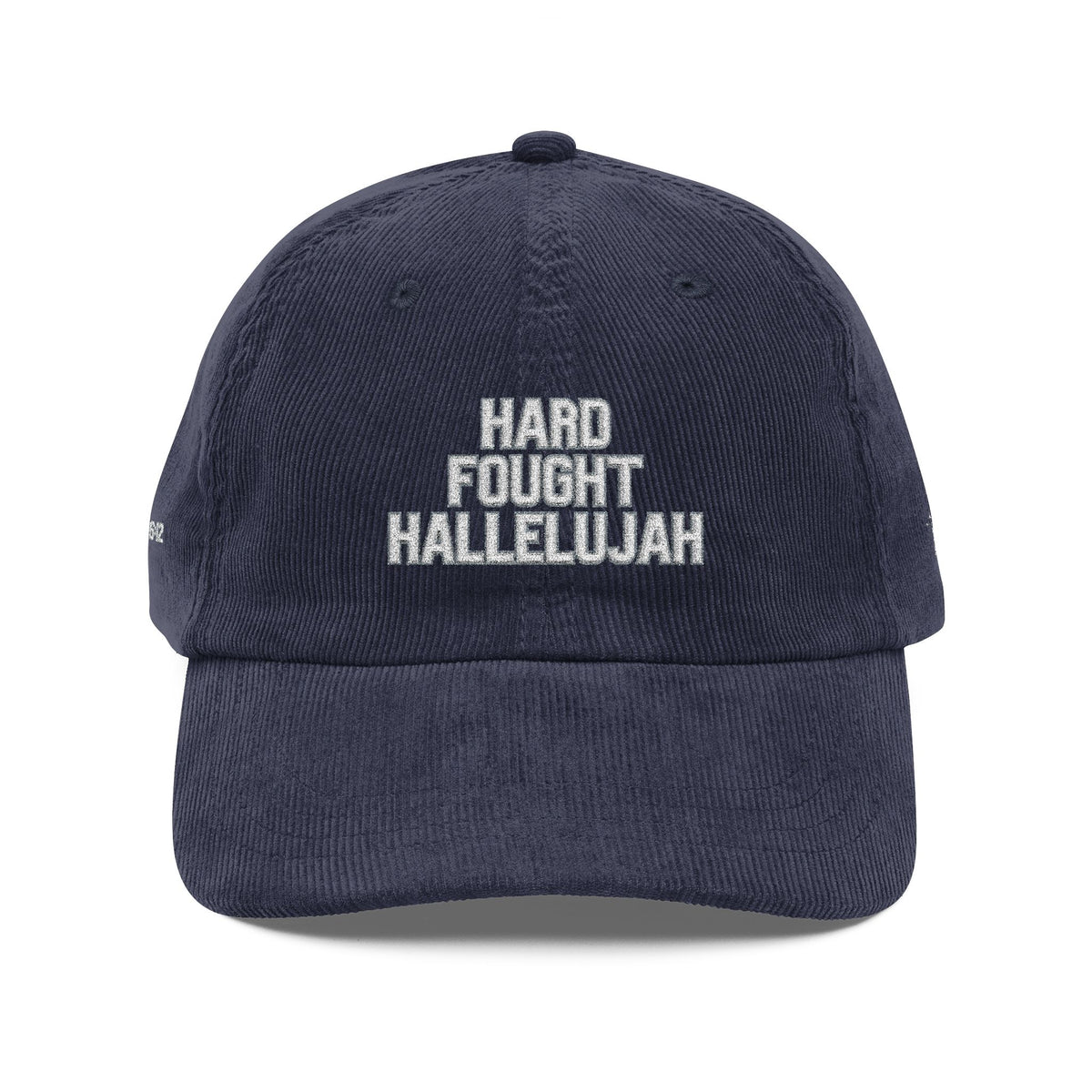 Hard Fought Hallelujah, Vintage Corduroy Cap, Embroidered, Retro Baseball Hat.