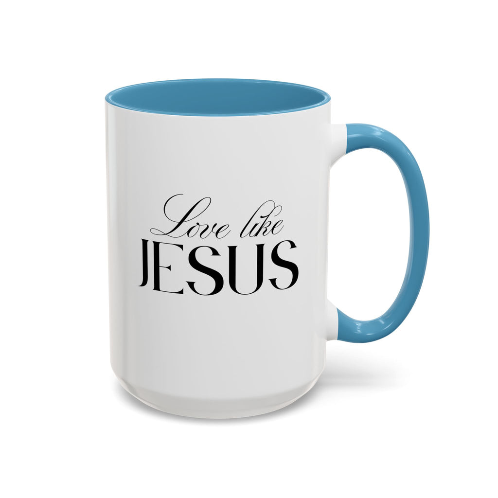 Love Like Jesus | Accent Mug | 15 oz.
