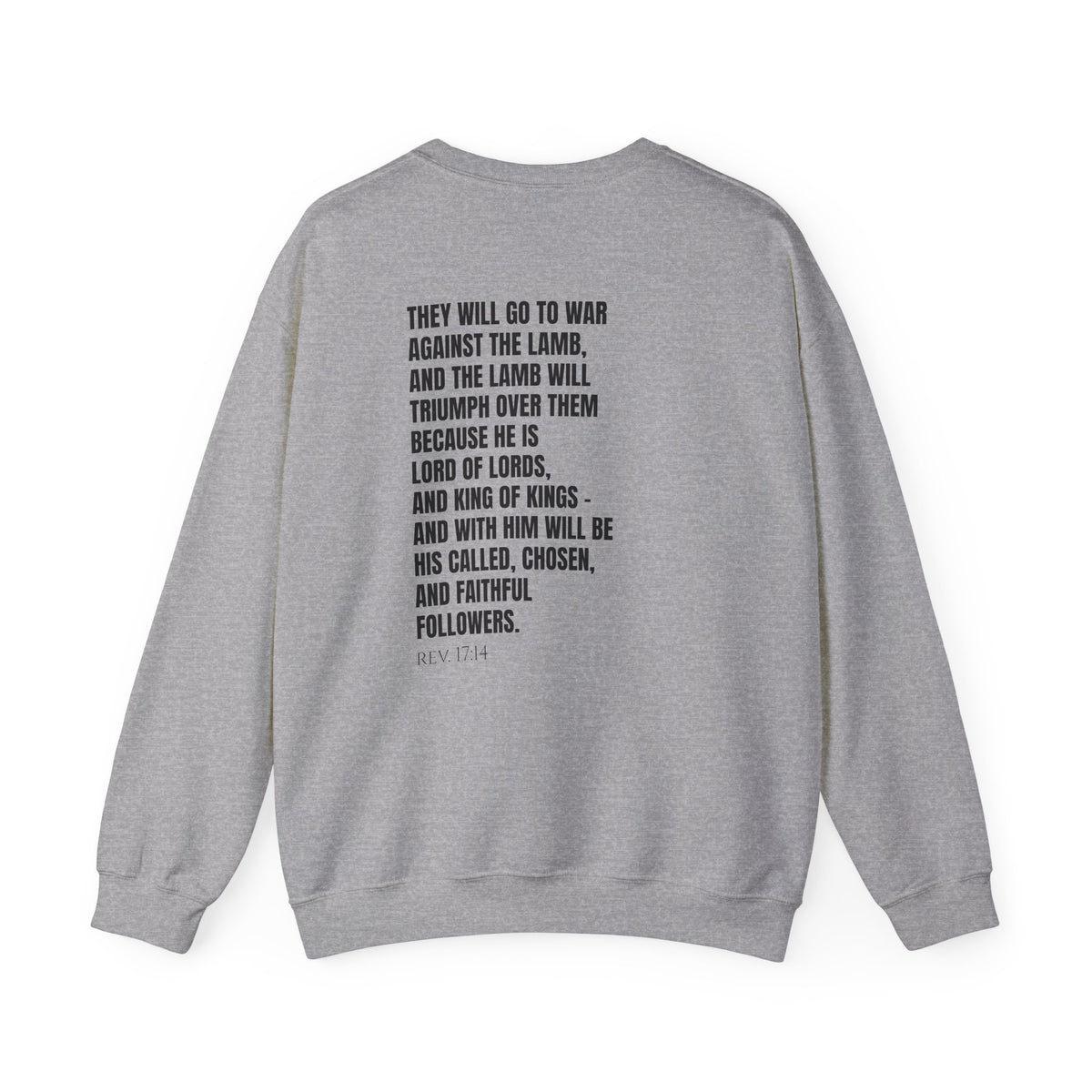 Jesus Is King | Revelation 17:14 Christian Sweatshirt | My God Has Answered.