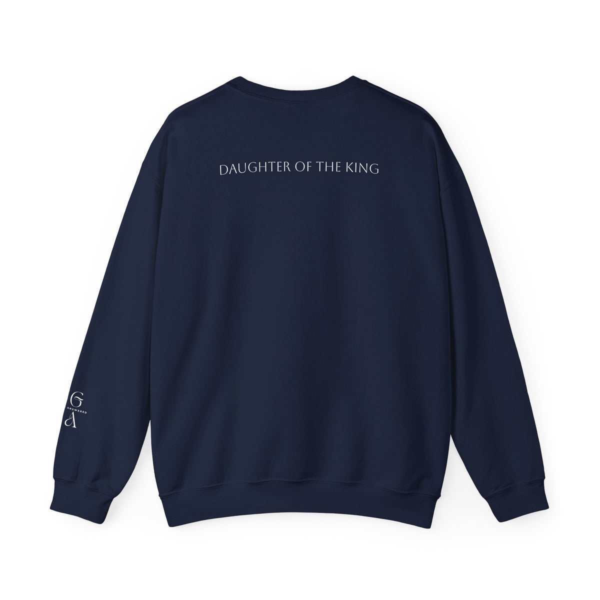 Jesus Is King Script Sweatshirt | Christian Pullover Daughter of the King on back.